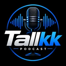 Tallkk Podcast
